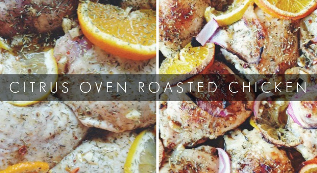 Herb and Citrus Oven Roasted Chicken